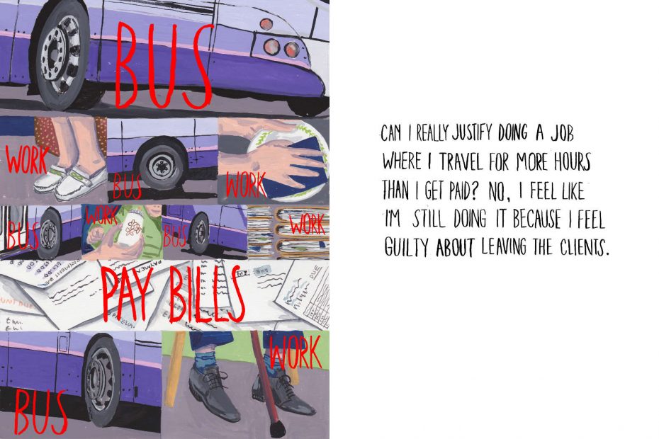 bus/work/bus/work/bus/work/bus/work/pay bills/bus/work Can I really justify doing a job where I travel for more hours that I get paid? No, I feel like I'm still doing it because I feel guilty about leaving the clients.