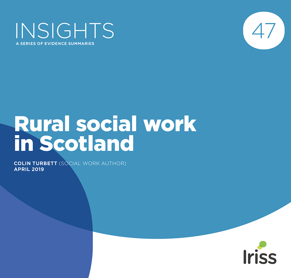 Iriss Insights 47, Rural Social Work in Scotland
